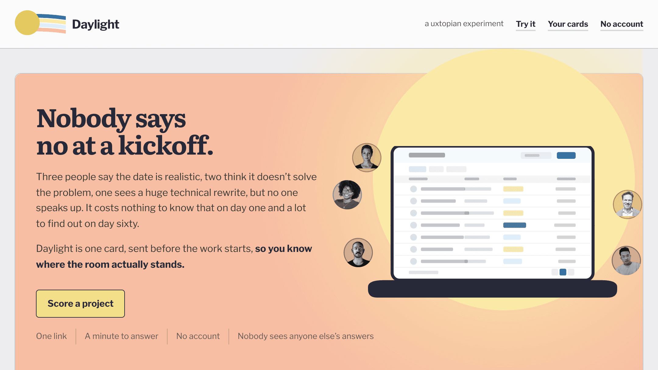 Daylight — the front door: five people around a laptop under a low sun, beside the line "Nobody says no at a kickoff" and a Score a project button